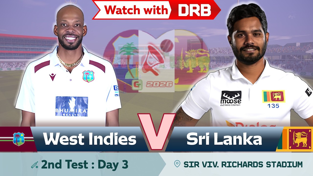 watch with DRB | West Indies vs Sri Lanka | 2nd Test : Day 3