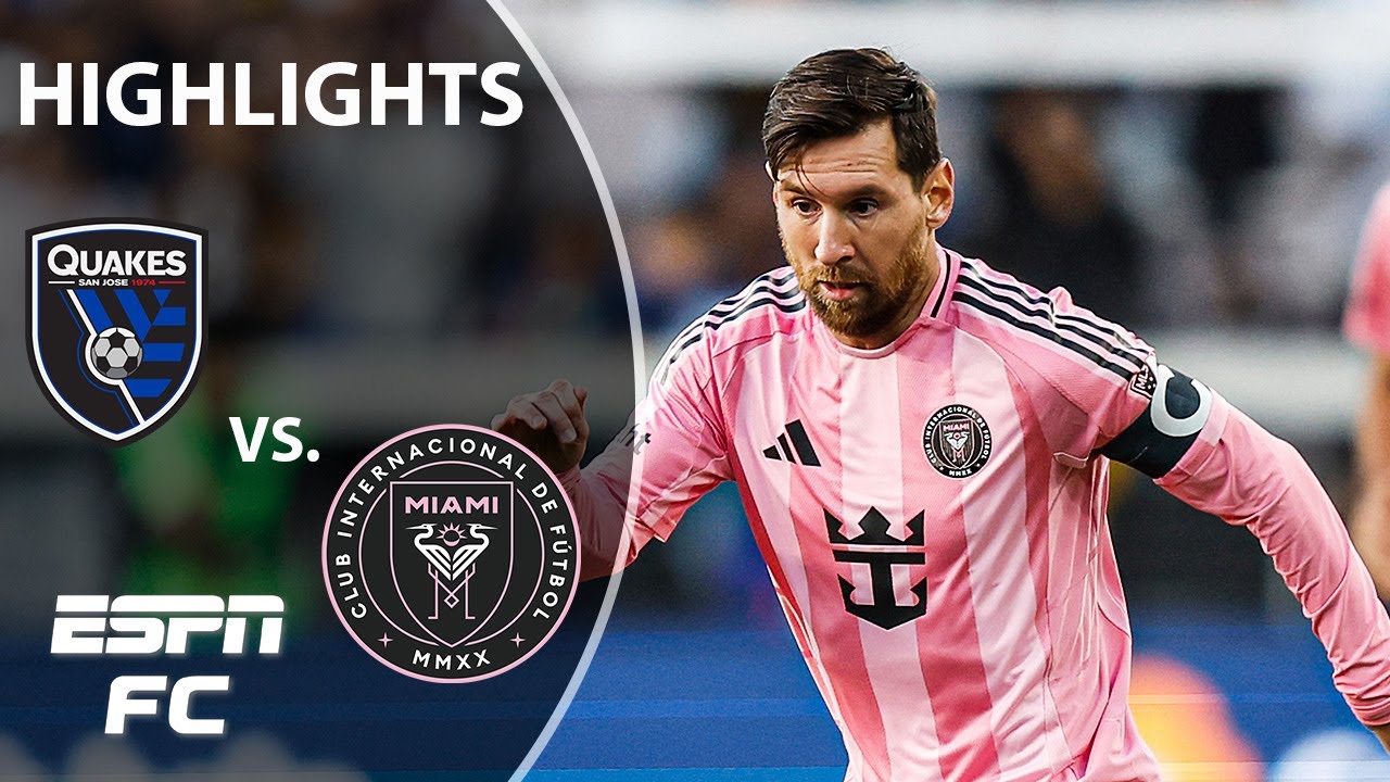 THRILLER 🔥 San Jose Earthquakes vs. Inter Miami | MLS Highlights | ESPN FC