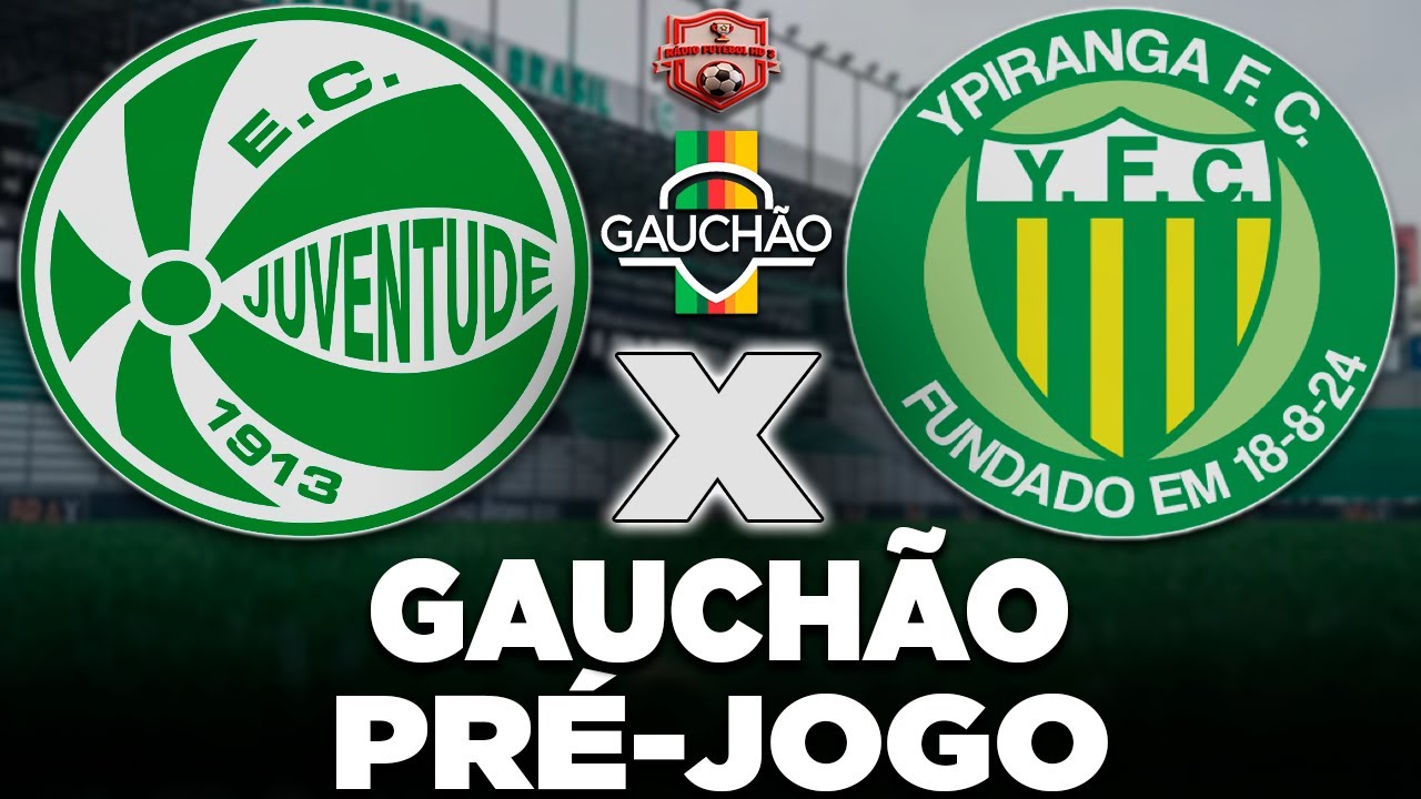 JUVENTUDE x YPIRANGA AO VIVO | CAMPEONATO GA&Uacute;CHO 2026 | 1&ordf; RODADA | NARRA&Ccedil;&Atilde;O