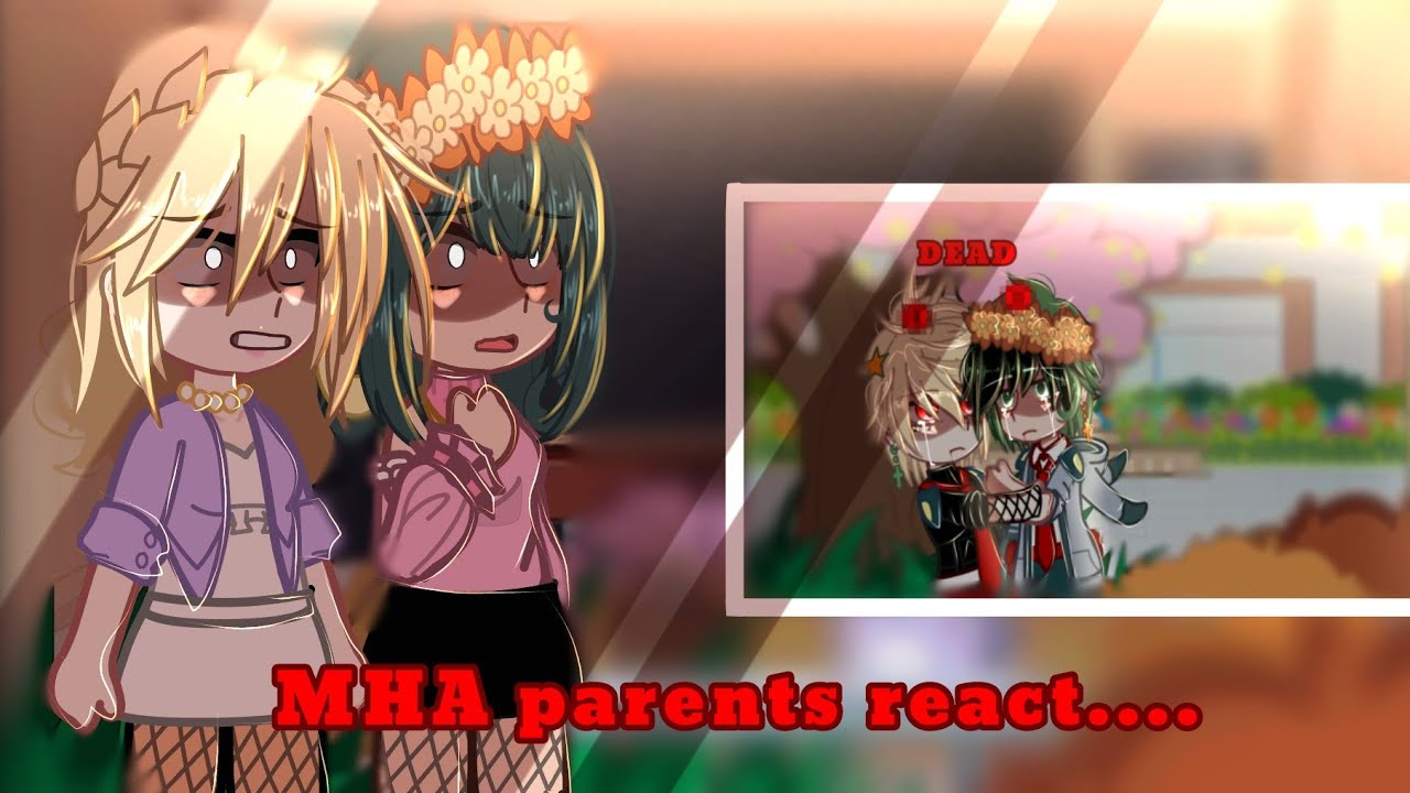 •✨Mha parents react to "Time left to live" ✨•🧡BKDK💚•angst• BAKUMARI SIBLINGS• 