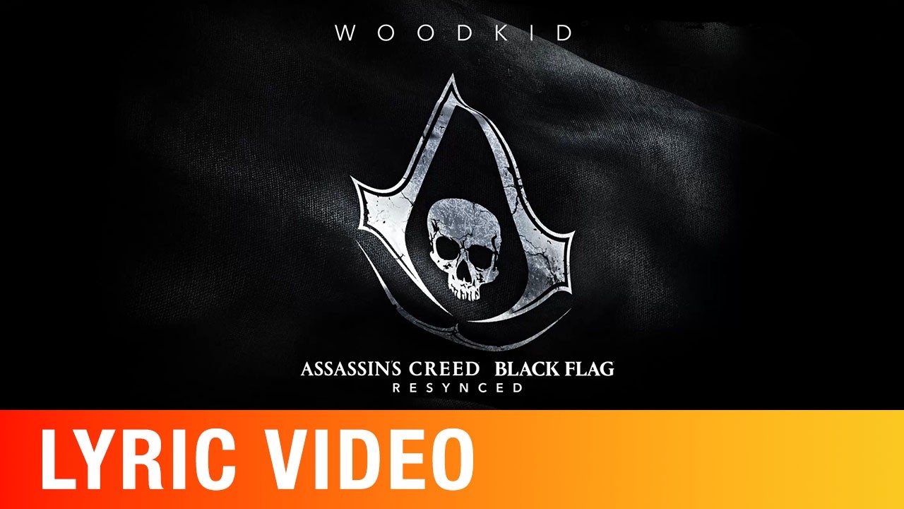 Leave Her Johnny (Woodkid Resynced) -From Assassin&rsquo;s Creed Black Flag Resynced| Official Lyric Video