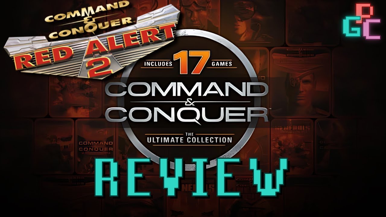 Command & Conquer ULTIMATE Collection - Videogame Review - Worthwhile?