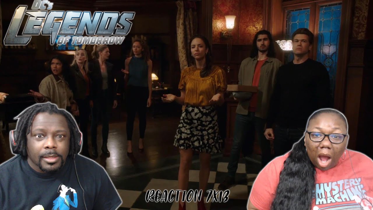 Legends of Tomorrow 7x13 REACTION/DISCUSSION!! {Knocked Down, Knocked Up}