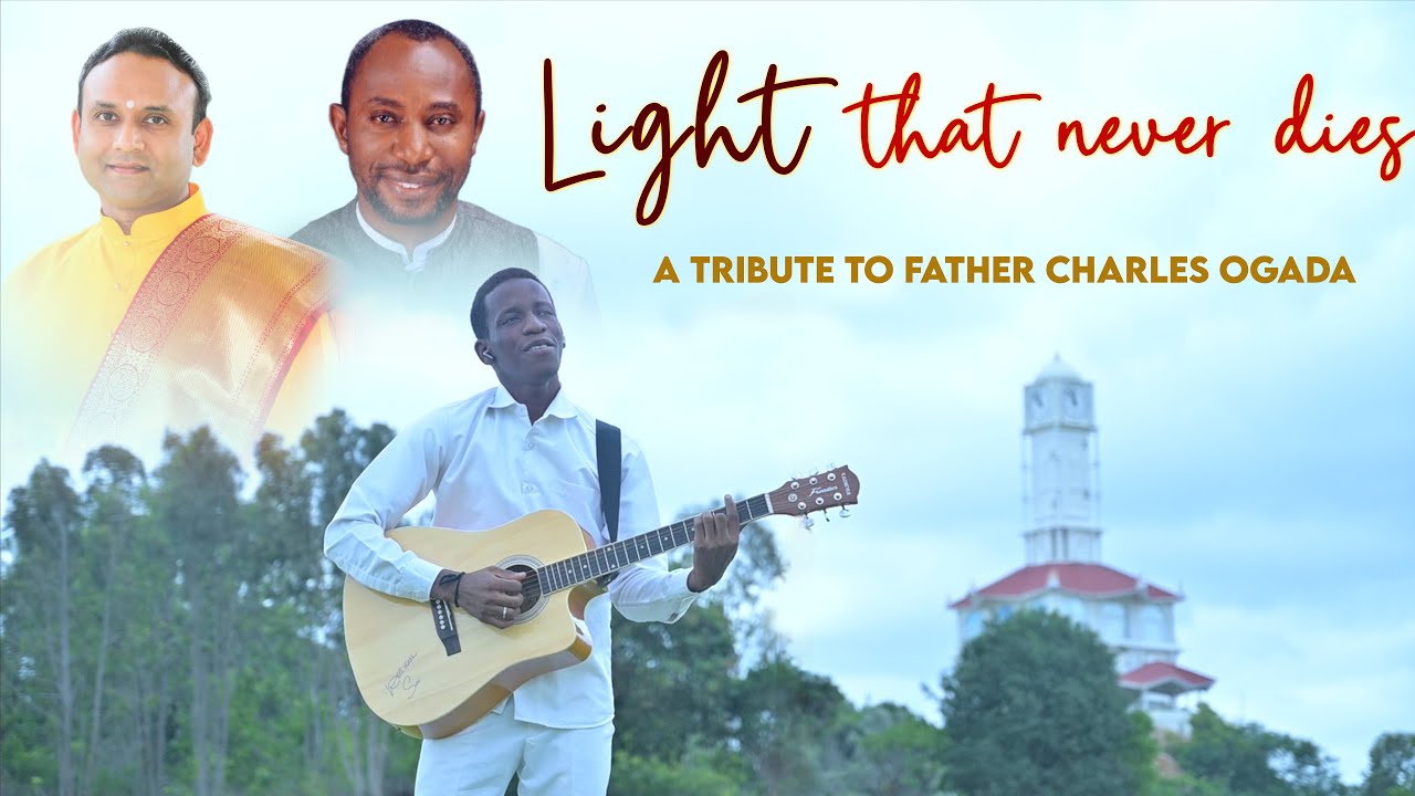 Light that never Dies | Dedicated to Father Charles Ogada | Inspired by Sri Madhusudan Sai