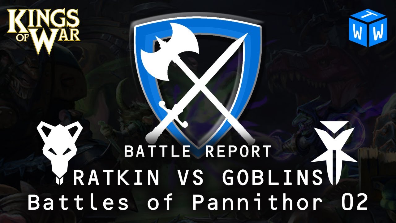 Goblins VS Ratkin Kings of War 3rd Ed Battle Report | Battles of Pannithor 02