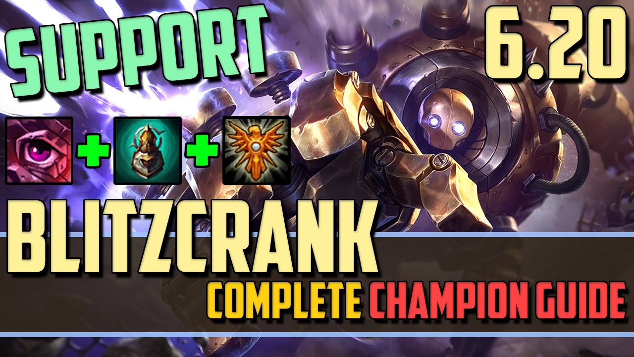 Blitzcrank: How to GRAB Yourself a Win - League of Legends Champion Guide