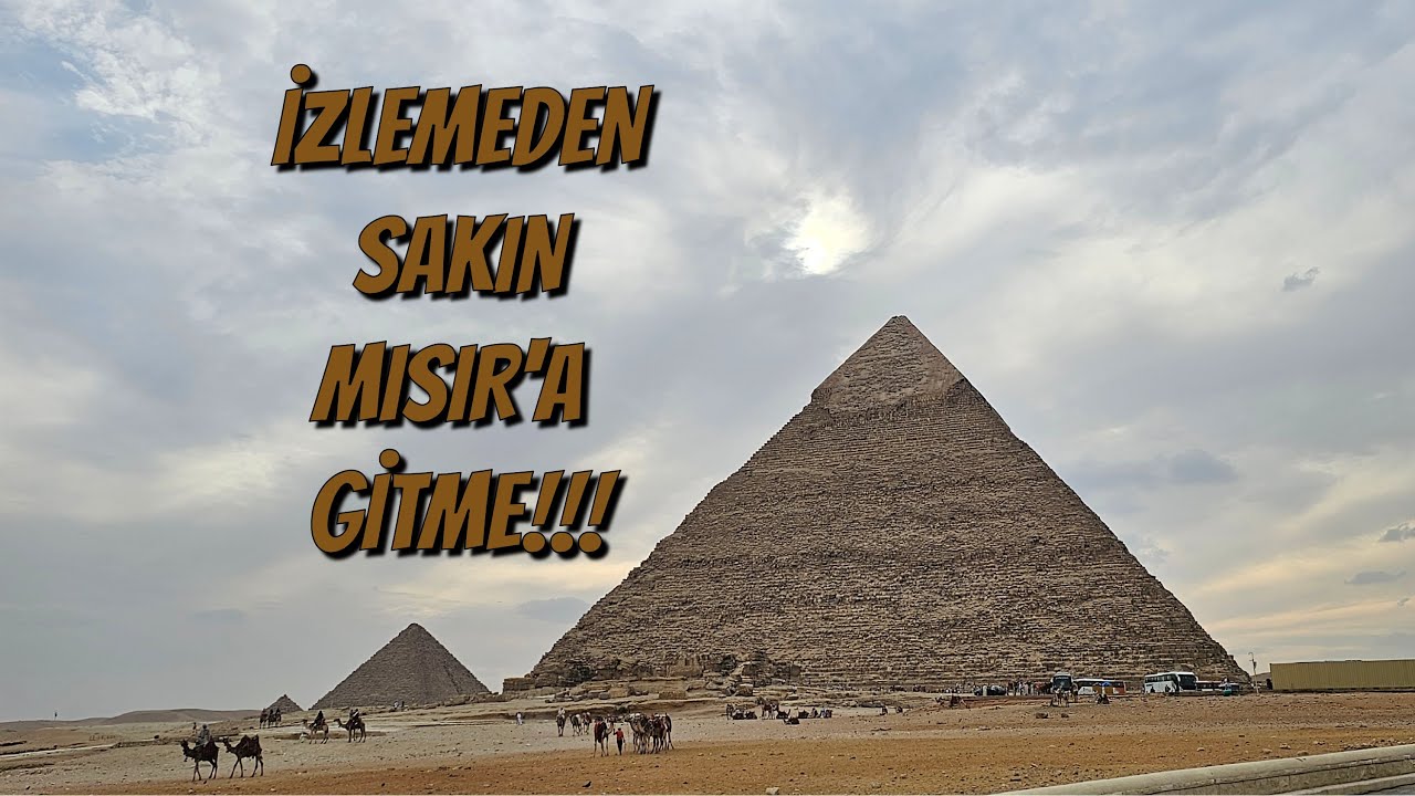 İZLEMEDEN MISIR'A GİTMEYİN NELER YAŞANDI l #yurtdışı #gezi #mısır #mumya #piramitler #reklam