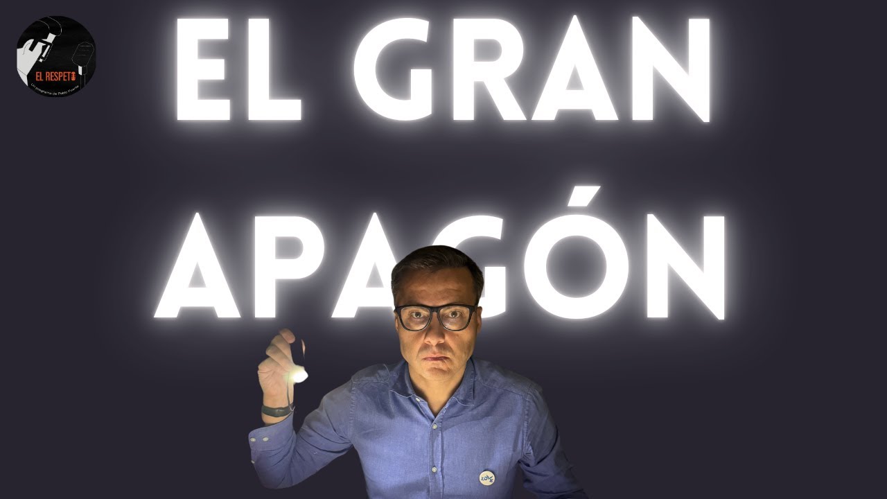Las reflexi&oacute;nes de Pablo Fuente: El Gran Apag&oacute;n