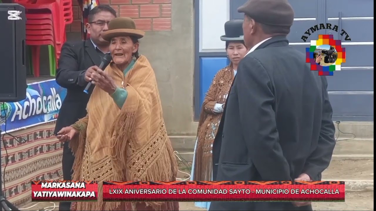 69 ANIVERSARIO DE LA COMUNIDAD SAYTO, MUNICIPIO DE ACHOCALLA, PROVINCIA MURILLO. 