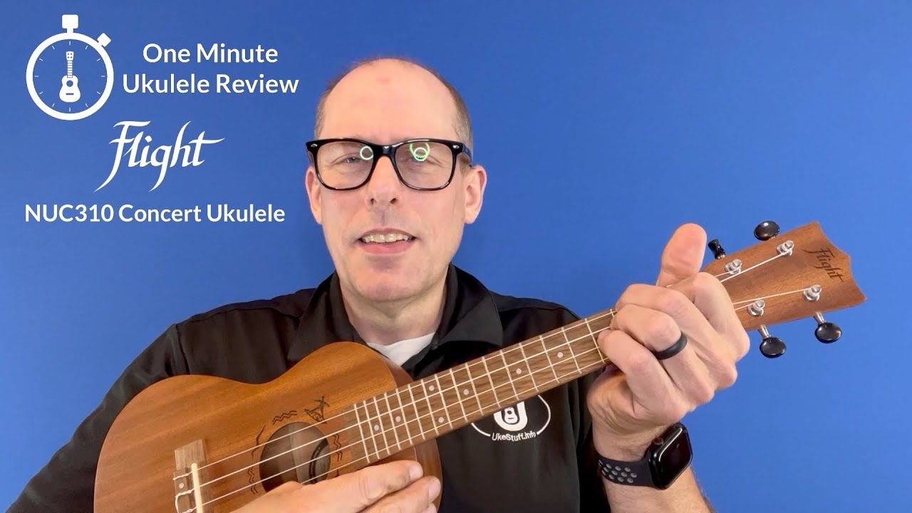 One Minute Ukulele Review: Flight NUC310 Concert Ukulele
