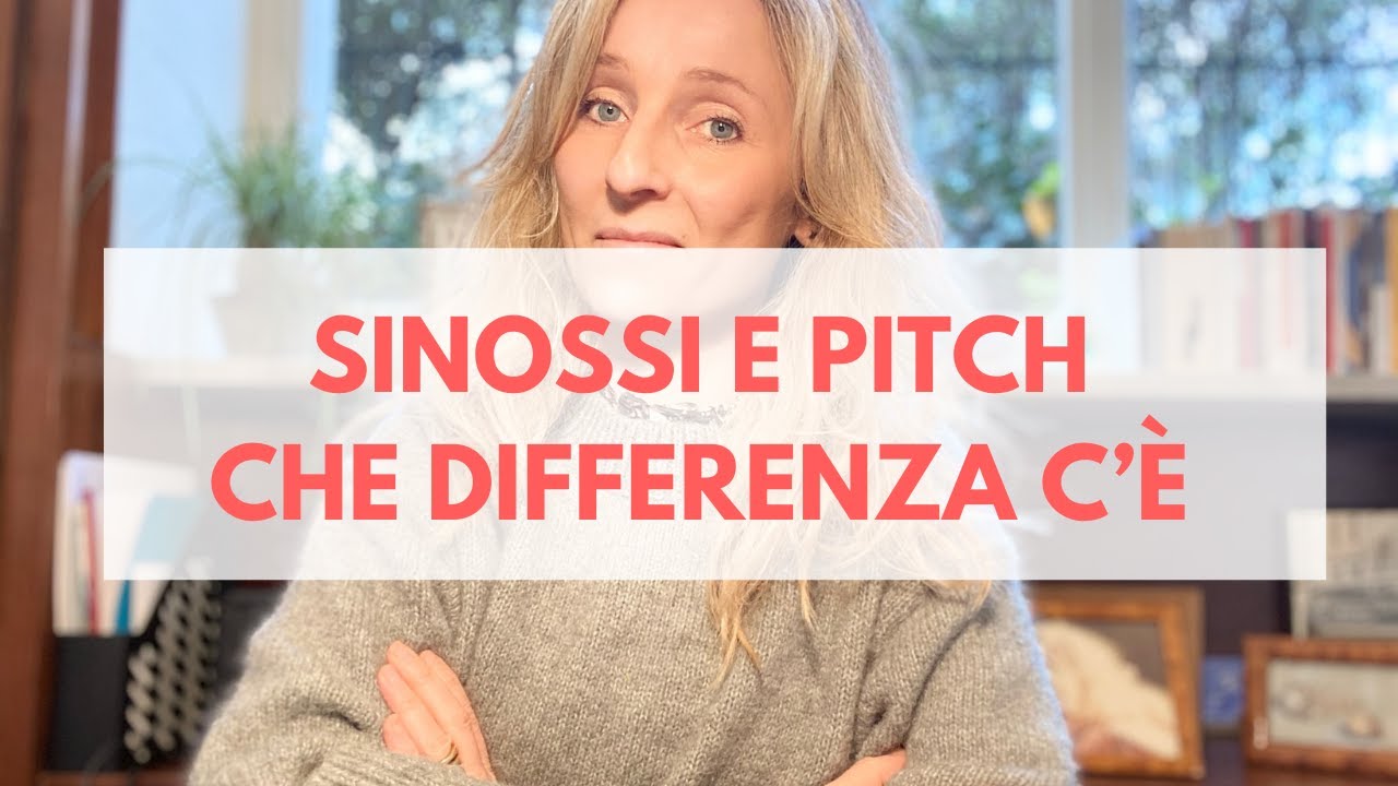 Sinossi e pitch: che differenza c'è?
