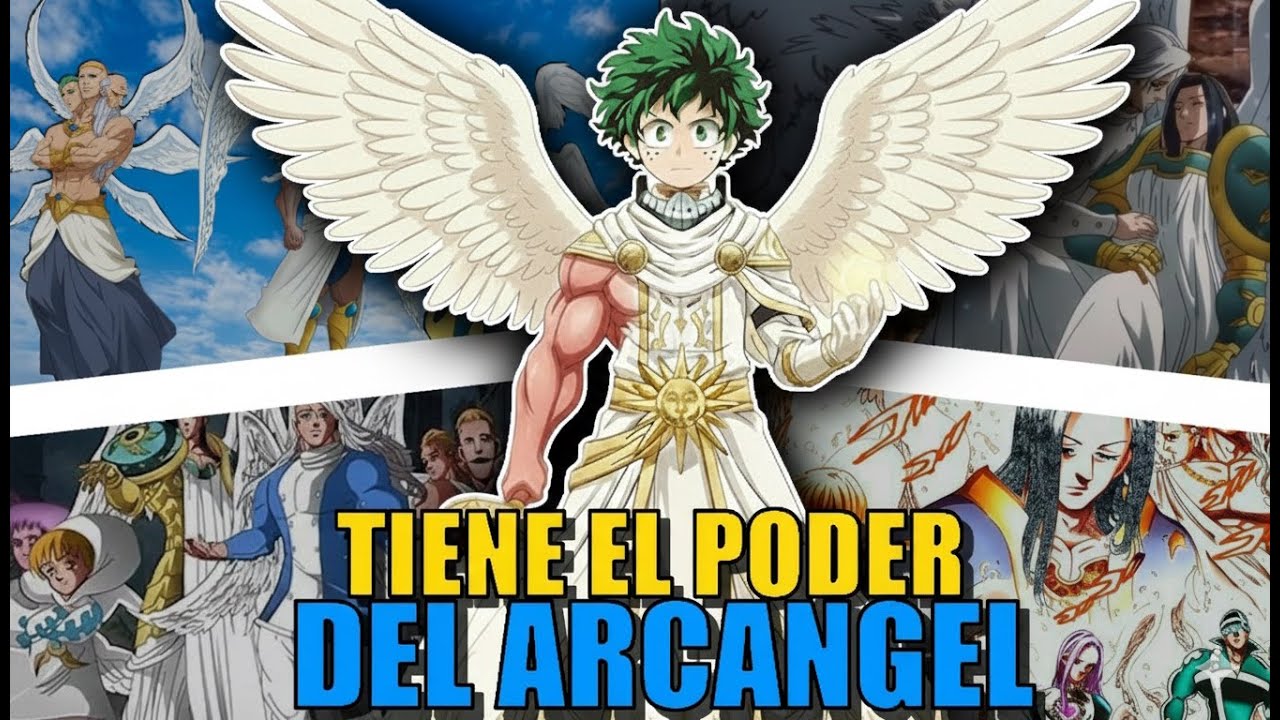 QHPS Deku Tenia Los Poderes De Un Arcangel?