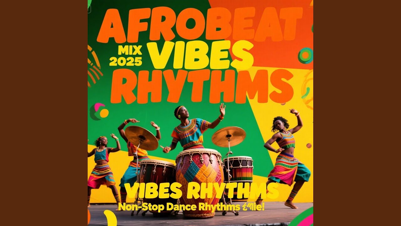 VIBRANT PULSE: AFROBEAT RHYTHMS REIMAGINED