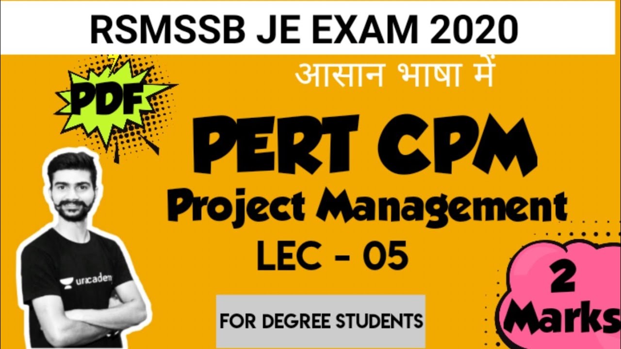 #05 PERT CPM LEC 5 / Project management / RSMSSB JE / Degree students/ Raj JE / Amit Singh
