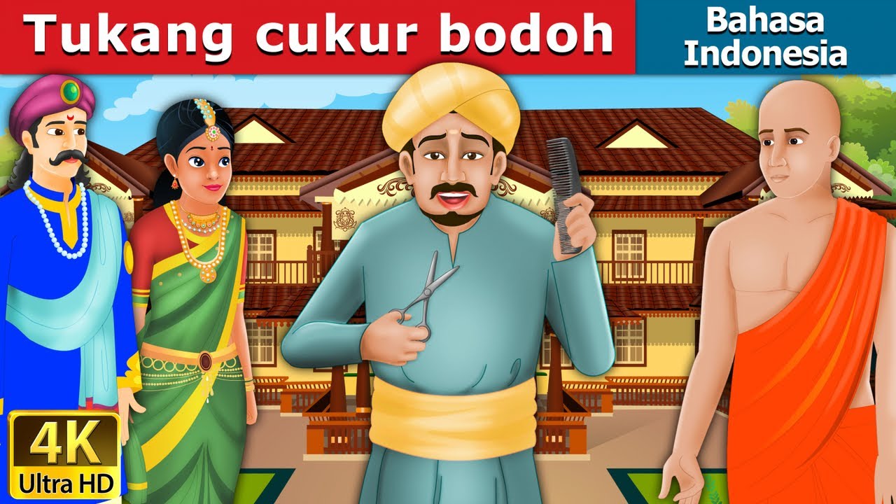 Tukang cukur bodoh | Foolish Barber in Indonesian | @IndonesianFairyTales