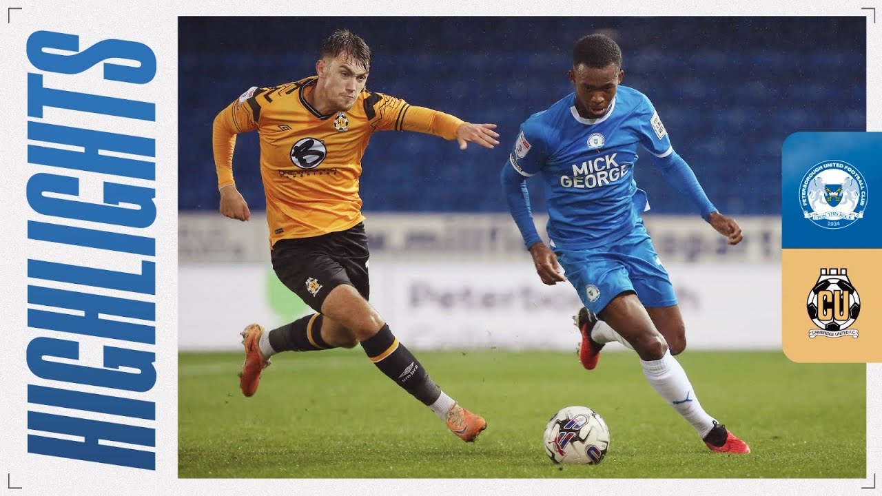 Highlights &bull; The Posh 2-0 Cambridge a United