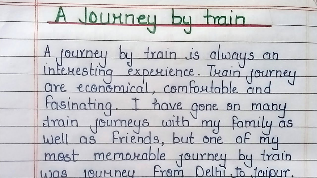 Essay on A journey by train in English | A journey by train essay in English 250 words| essay
