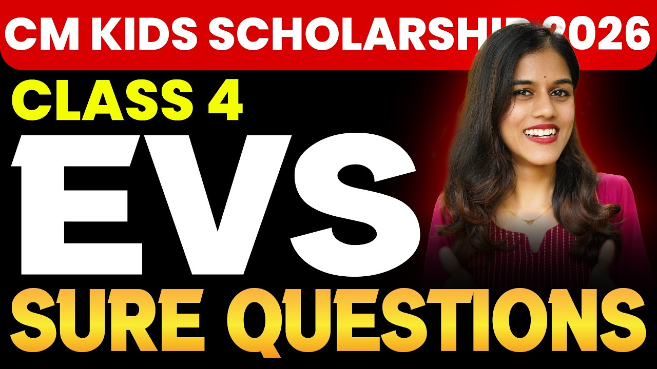 CLASS 4 CM KIDS SCHOLARSHIP (LSS) 2026 | EVS | IMPORTANT QUESTIONS | EXAM WINNER
