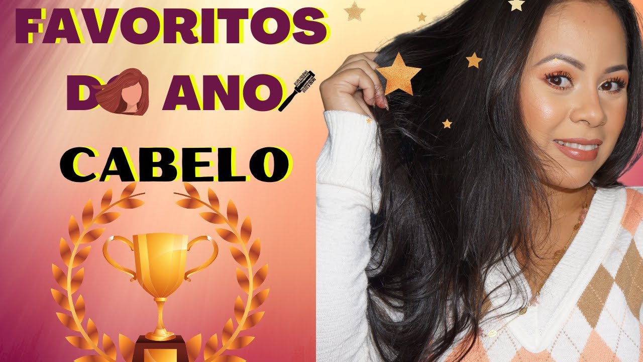 🌟🏆Favoritos do ANO- CABELO🏆 🌟 (parte1)