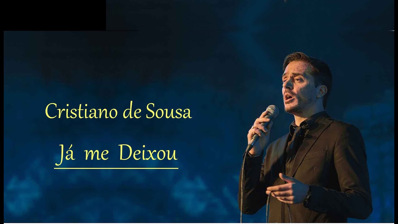 Cristiano de Sousa  ___   Já me Deixou