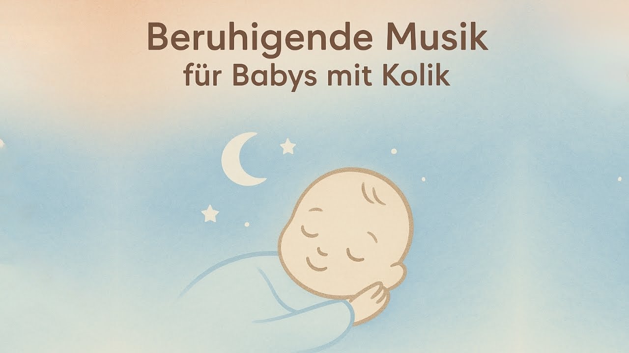 Anti-Kolik-Musik f&uuml;r Neugeborene &ndash; Beruhigende Kl&auml;nge zur Linderung von Koliken