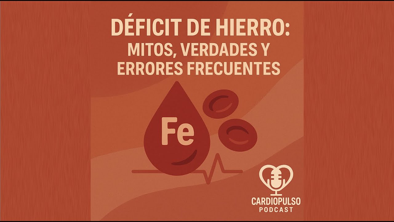 21. Déficit de hierro: mitos, verdades y errores frecuentes