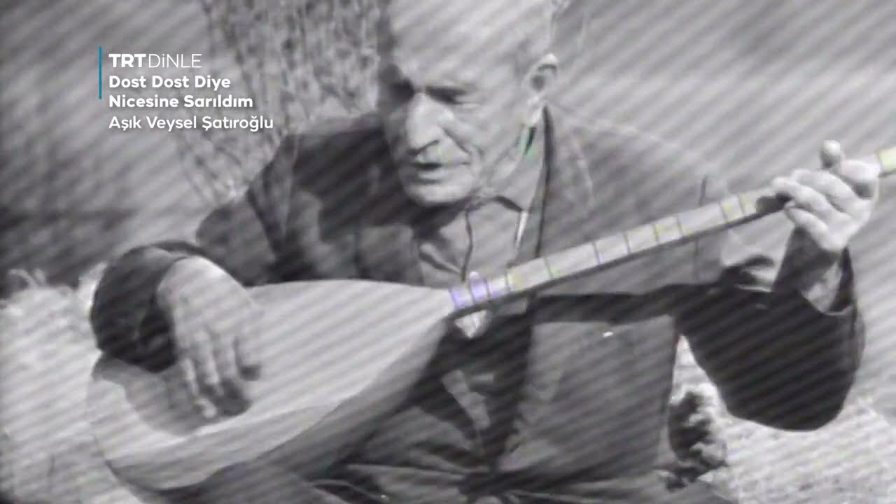 Aşık Veysel Şatıroğlu - Dost Dost Diye Nicesine Sarıldım (Kendi Sesinden)