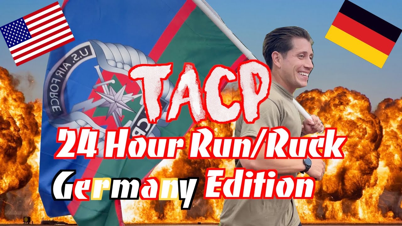 2021 TACP 24 Hour Run/Ruck: RAMSTEIN AIR FORCE BASE GERMANY EDITION