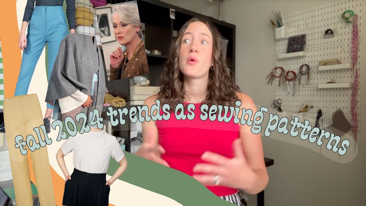 Fall 2024 Fashion Trends as Sewing Patterns | DIY Your Fall Wardrobe