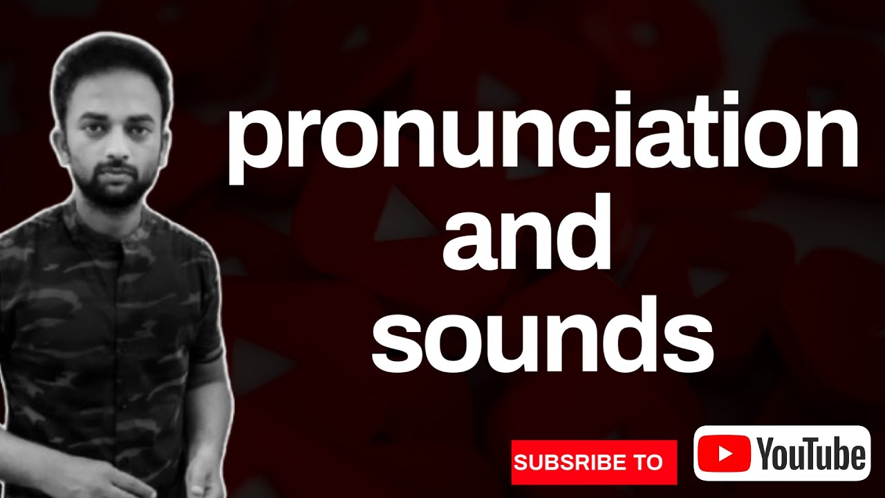 AP Dsc-2025--English--Pronunciation and sounds--complete information