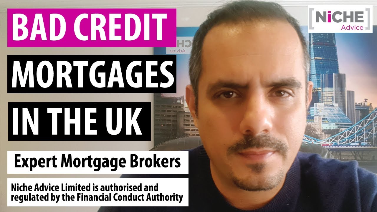 Bad Credit Mortgage Broker - UK Lending Criteria Affordability Deposit Rules Free Credit Check