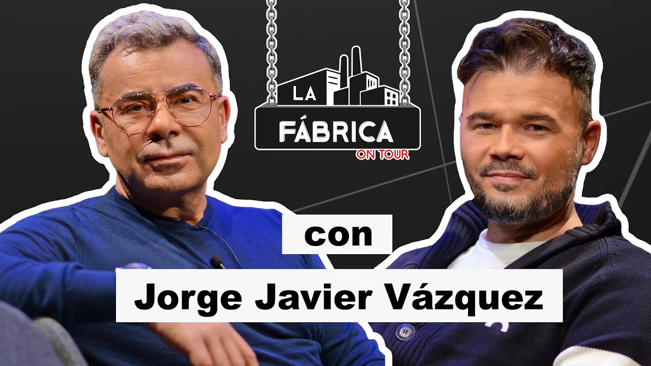 LA FÁBRICA ON TOUR CON JORGE JAVIER VÁZQUEZ. #LFJORGEJAVIER