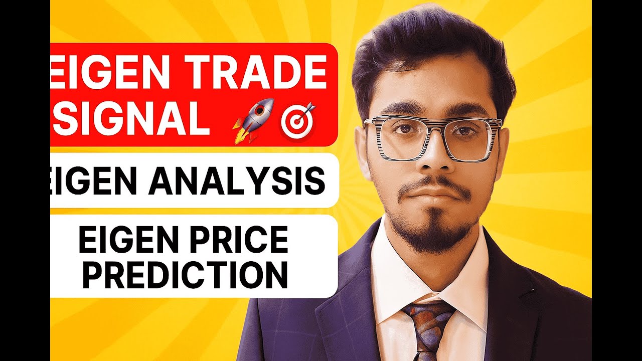 EIGEN TRADE SIGNAL 🚀🎯 | EIGEN ANALYSIS | EIGEN PRICE PREDICTION