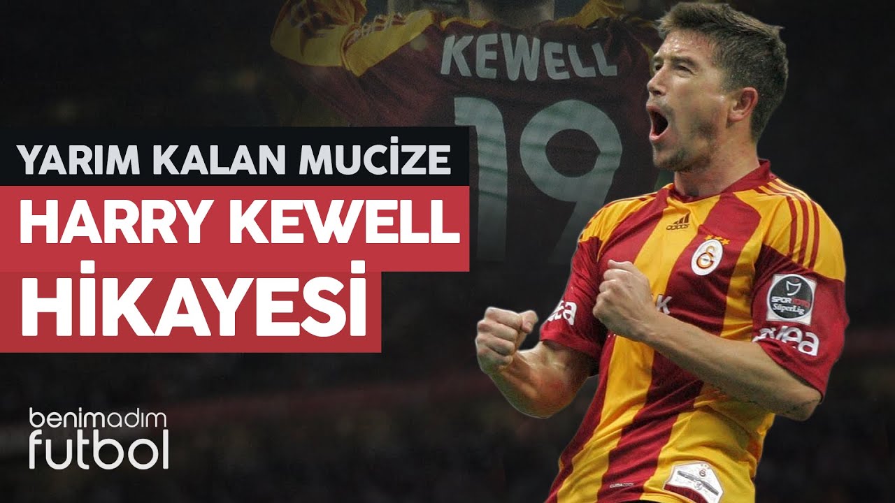 Harry Kewell | Yarım Kalan Mucize