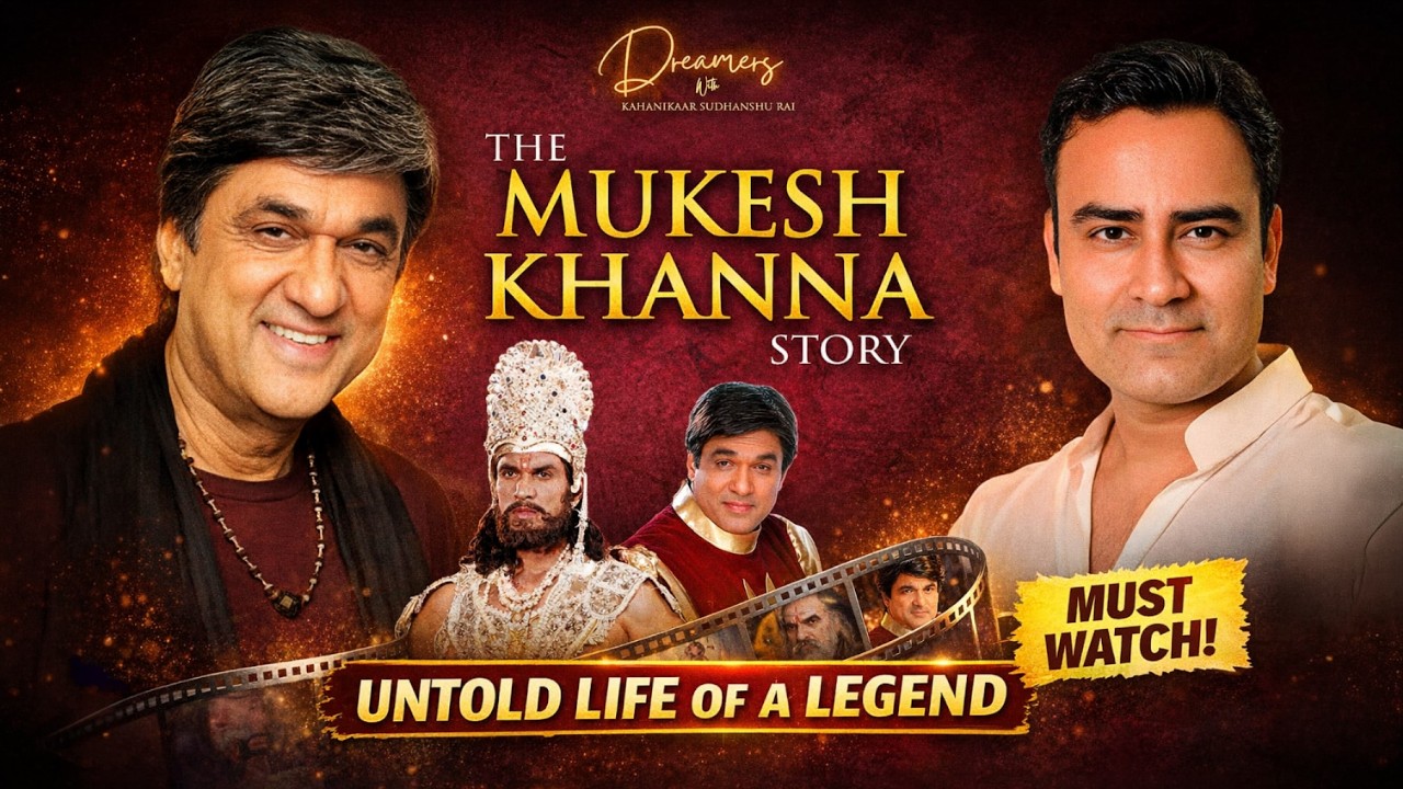 Real Story of Shaktimaan | Mukesh Khanna&rsquo;s Untold Life Revealed | Dreamers | Inspirational