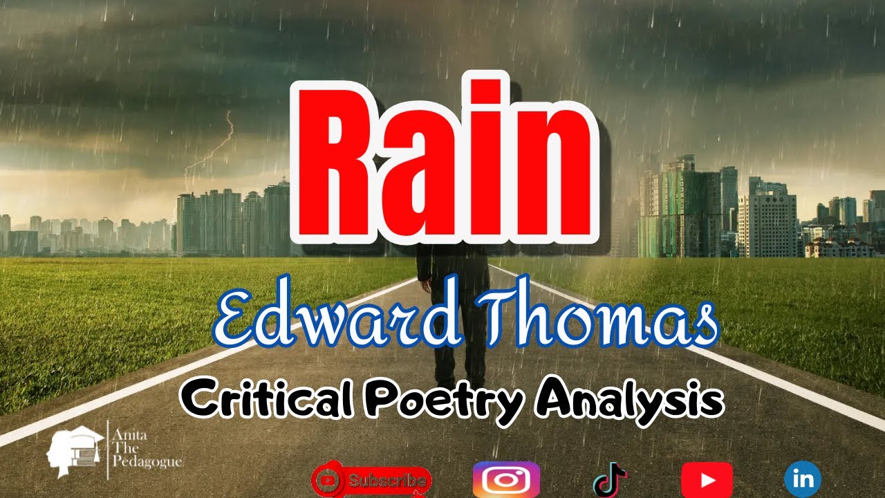 Complete Analysis of the poem Rain by Edward Thomas