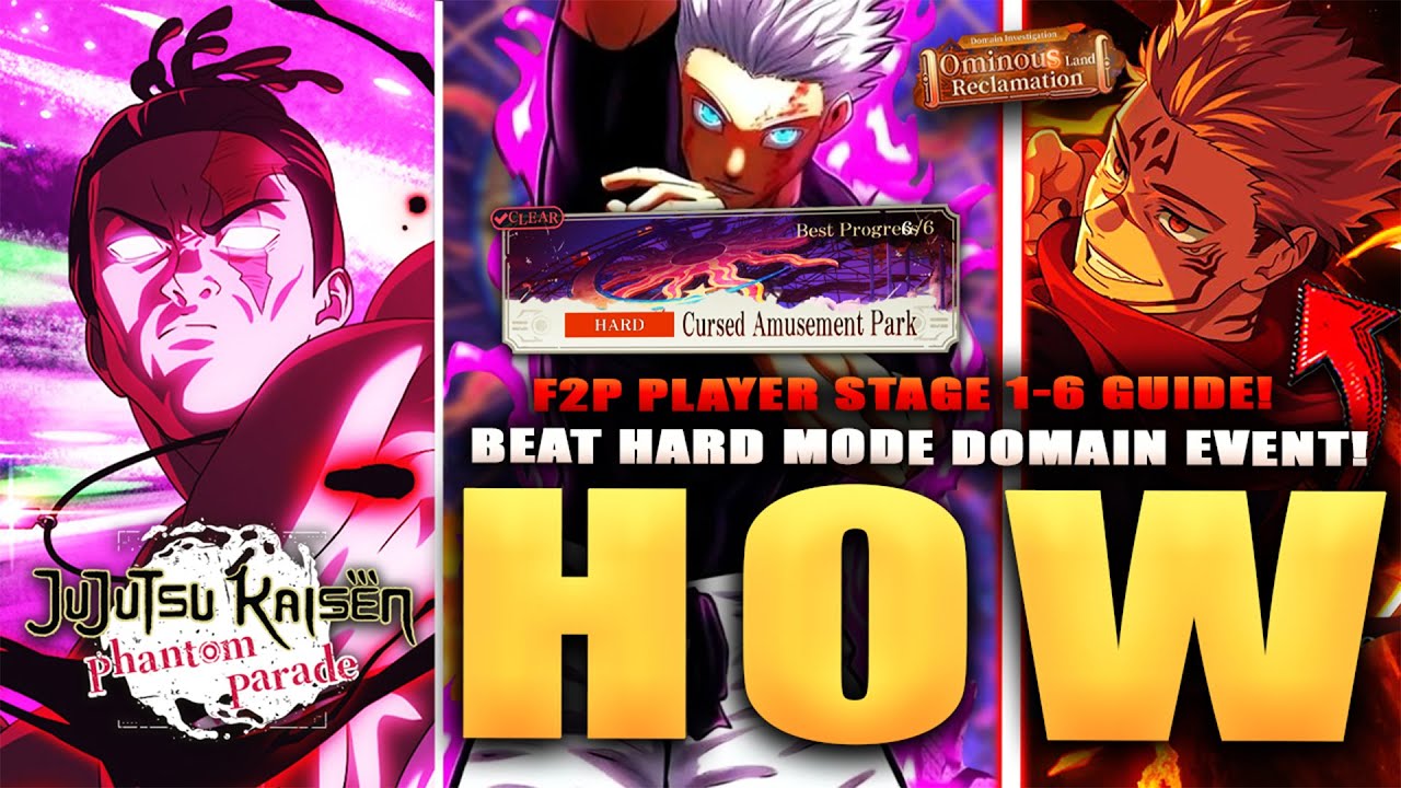 *GLOBAL* NEW DOMAIN INVESTIGATION HARD MODE GUIDE! STAGE 1-6 GUIDE! (JJK: Phantom Parade)