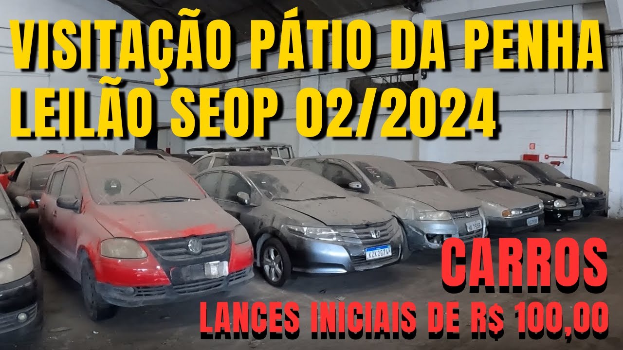 VISITAÇÃO AO PÁTIO DA SEOP-RJ NA PENHA CARROS COM LANCES INICIAIS DE R$ 100,00 - LEILÃO SEOP 02/24