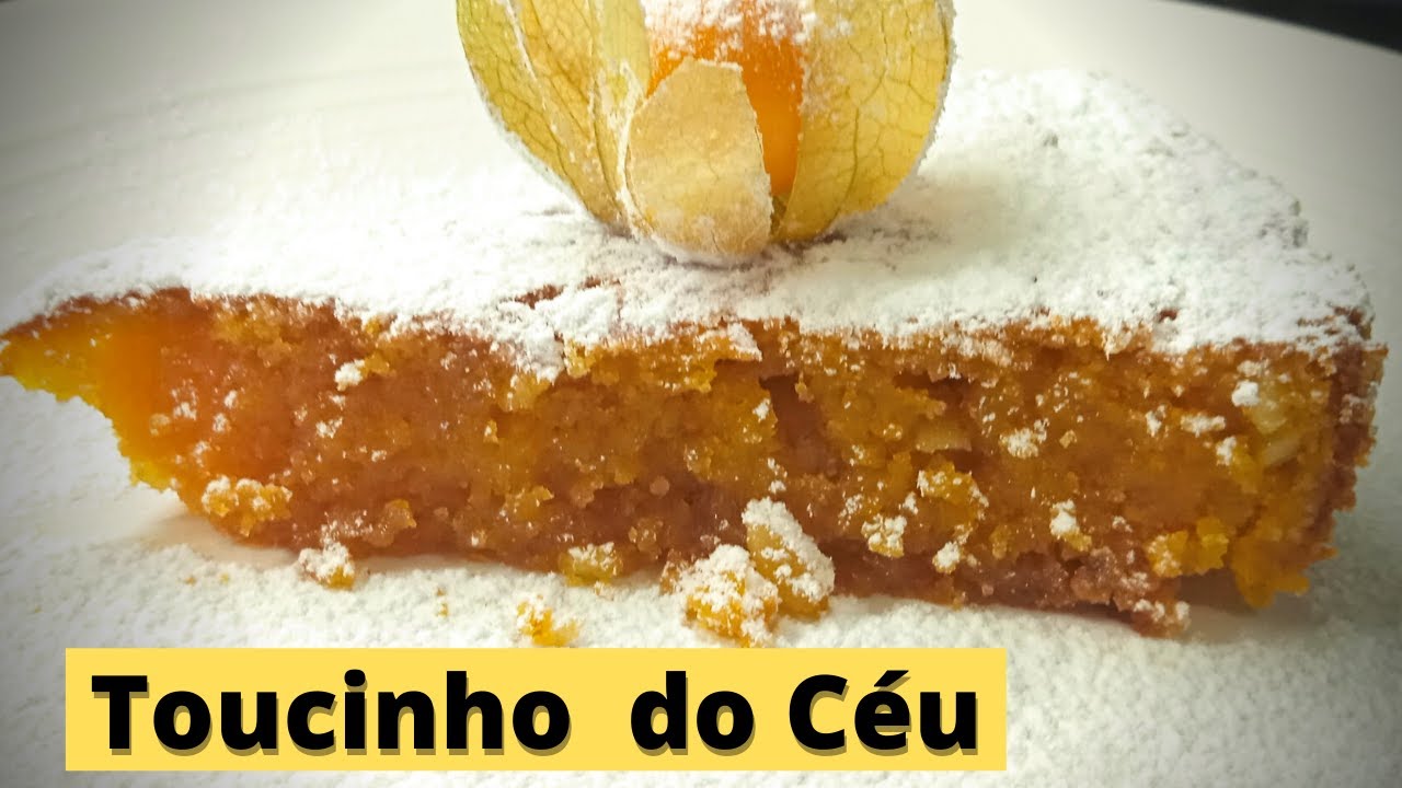 Toucinho do Céu Receita Original [ Doce Conventual ]
