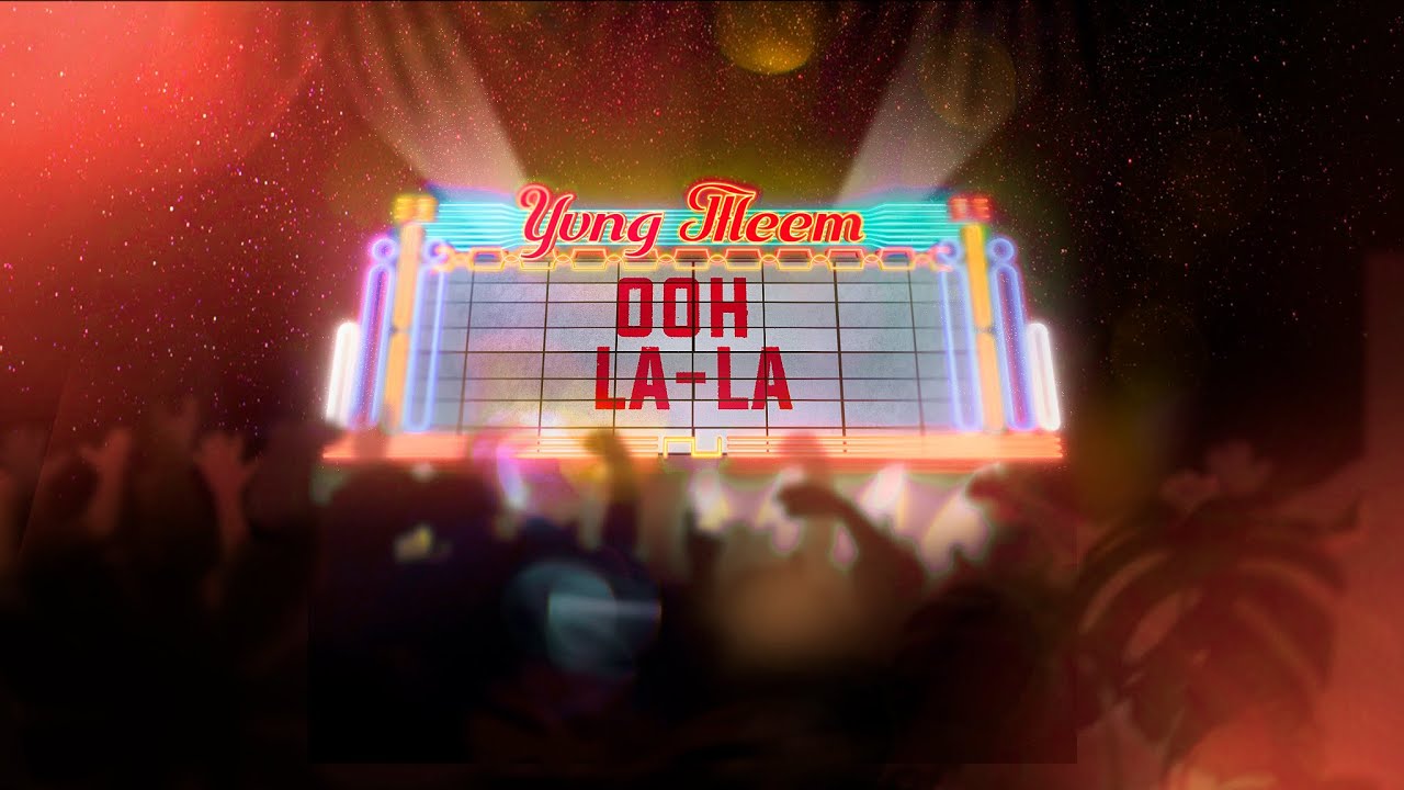 Yvng Meem - Ooh La-La (Video Lyric)