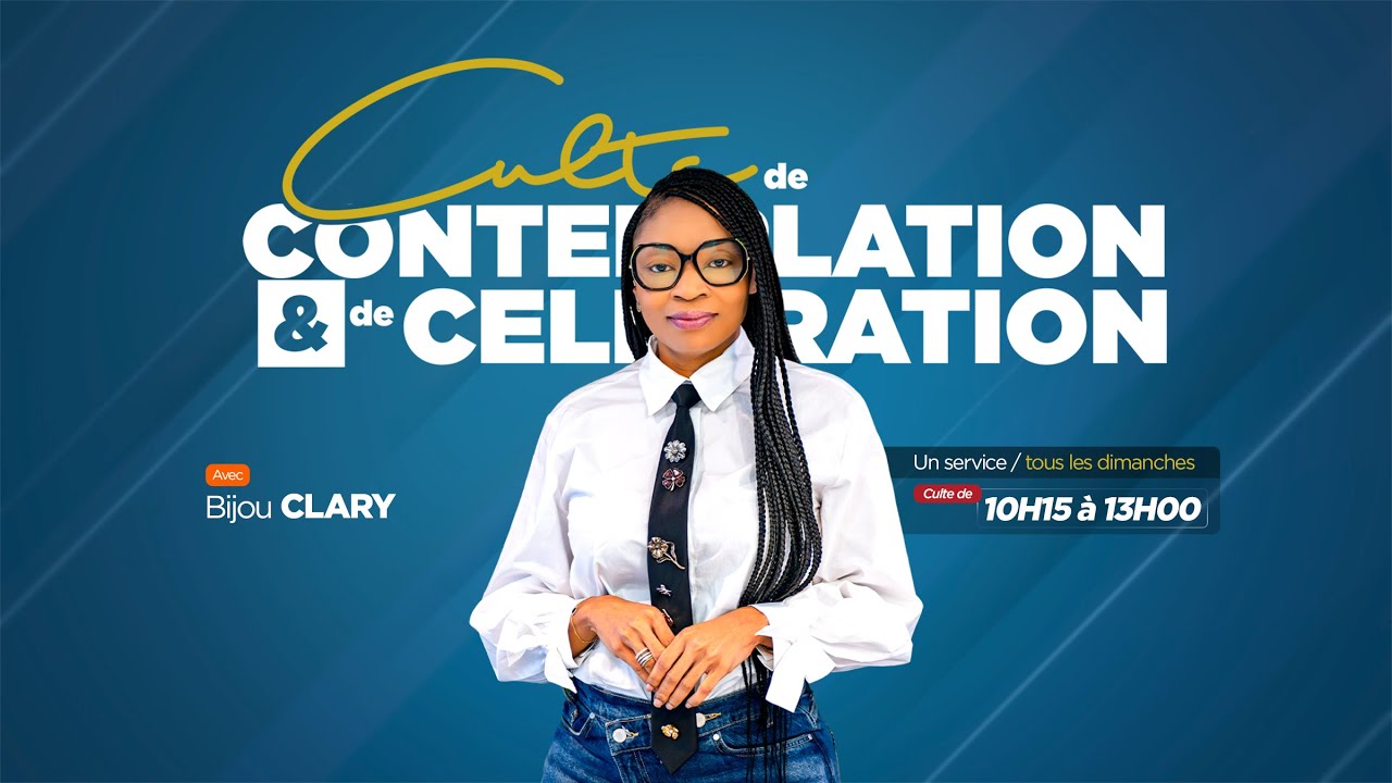 CULTE DE CONTEMPLATION ET DE CÉLÉBRATION | PST. BIJOU CLARY| 08/02/2026