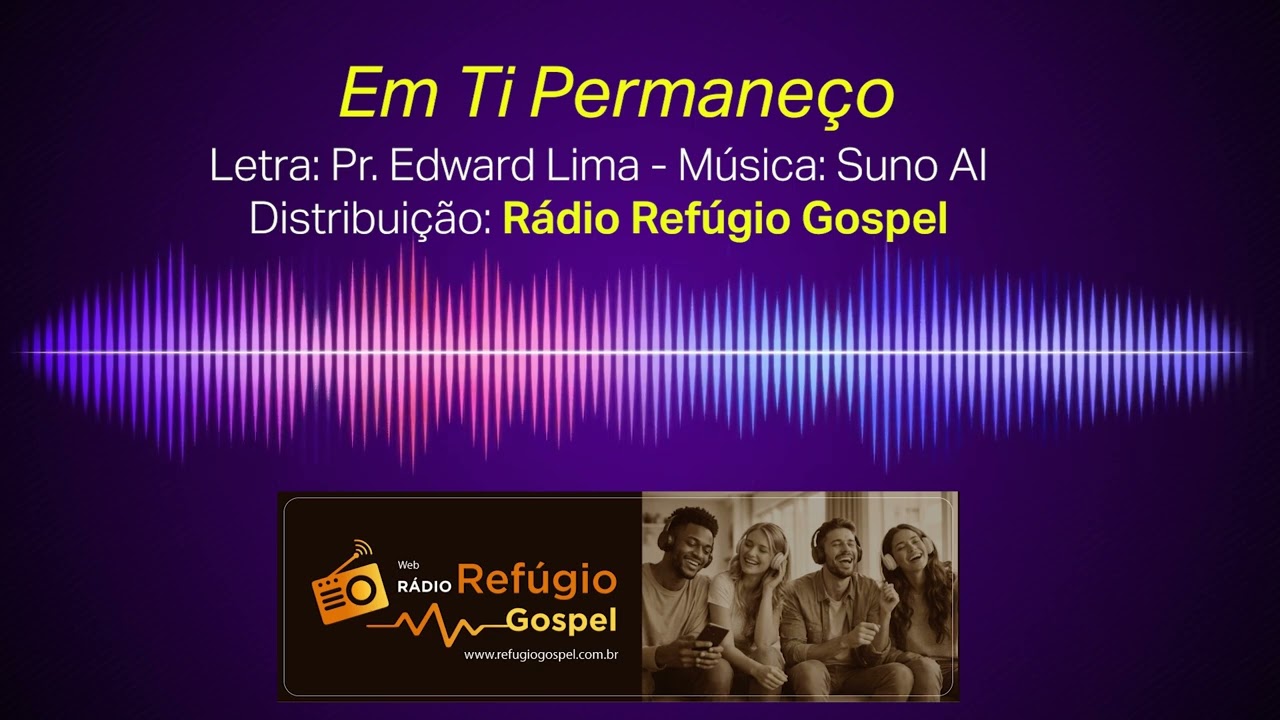 Em Ti Permaneço Louvor - Rádio Refúgio Gospel