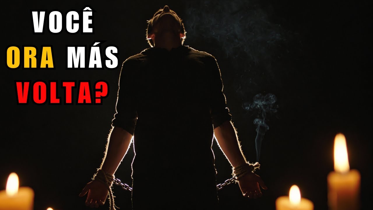 Por que Você Ora Mas Continua Voltando ao Vício? A Verdade Que Ninguém Fala