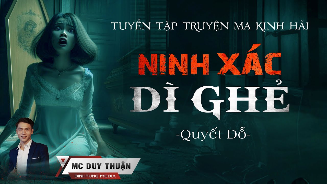 Truyện Ma - Ninh Xác Dì Ghẻ - Đàn Bà Tà Tâm - MC Duy Thuận Kể Nghe Rùng Rợn@imQu-007