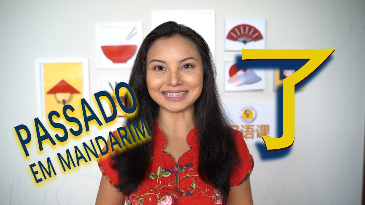 PASSADO EM MANDARIM |AULA DE CHINÊS
