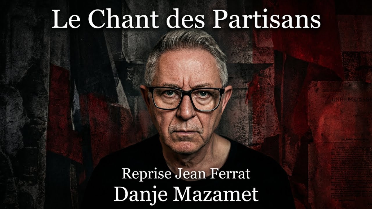 Le Chant des Partisans – Reprise Jean Ferrat | Danje Mazamet | Hymne de la Résistance