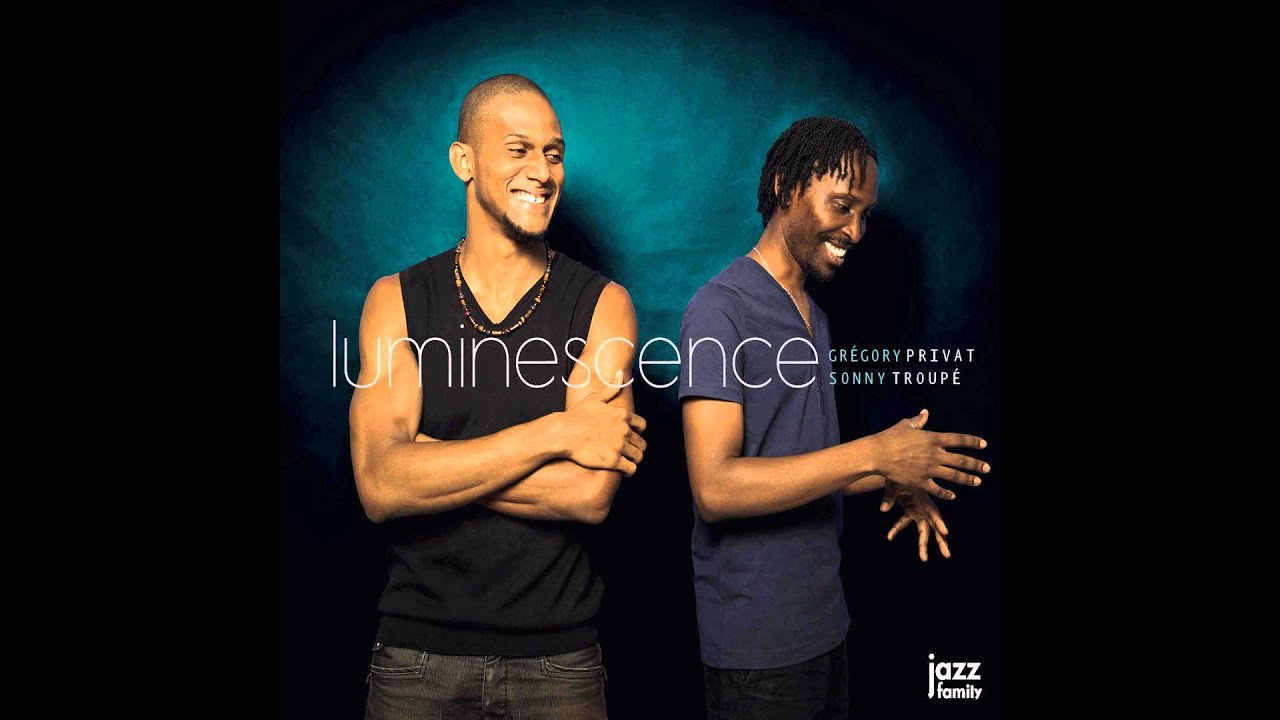 Grégory Privat, Sonny Troupé - Ki Tan