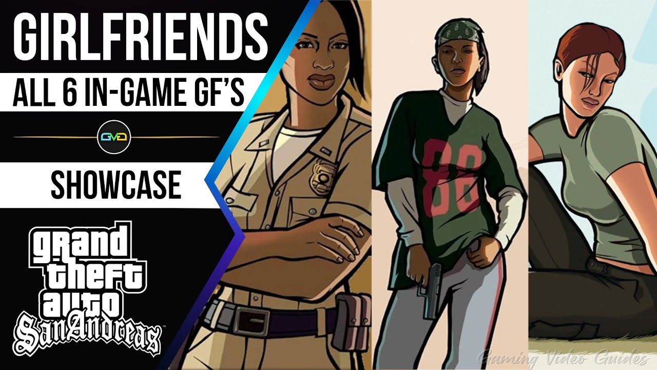 GTA San Andreas - Girlfriends