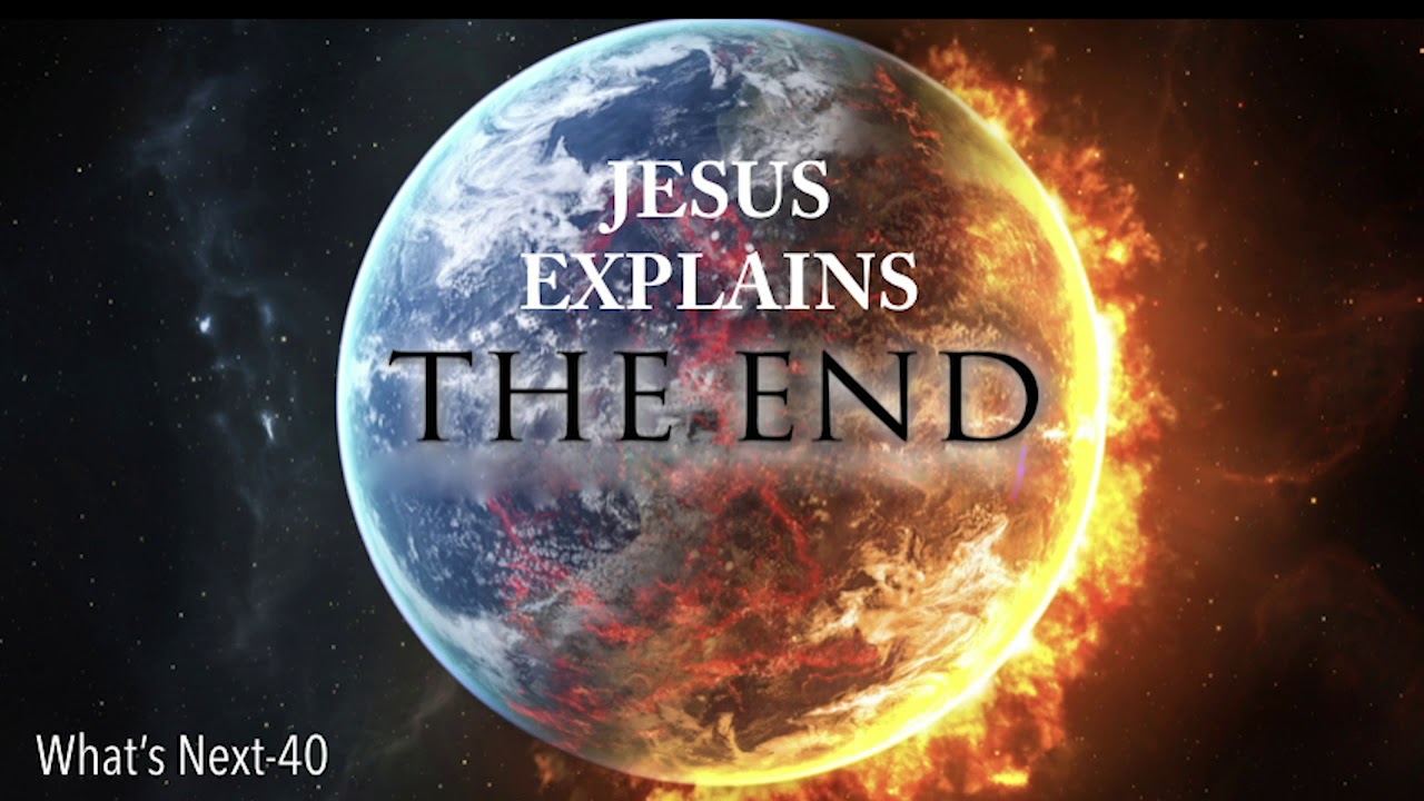 THE END ACCORDING TO JESUS