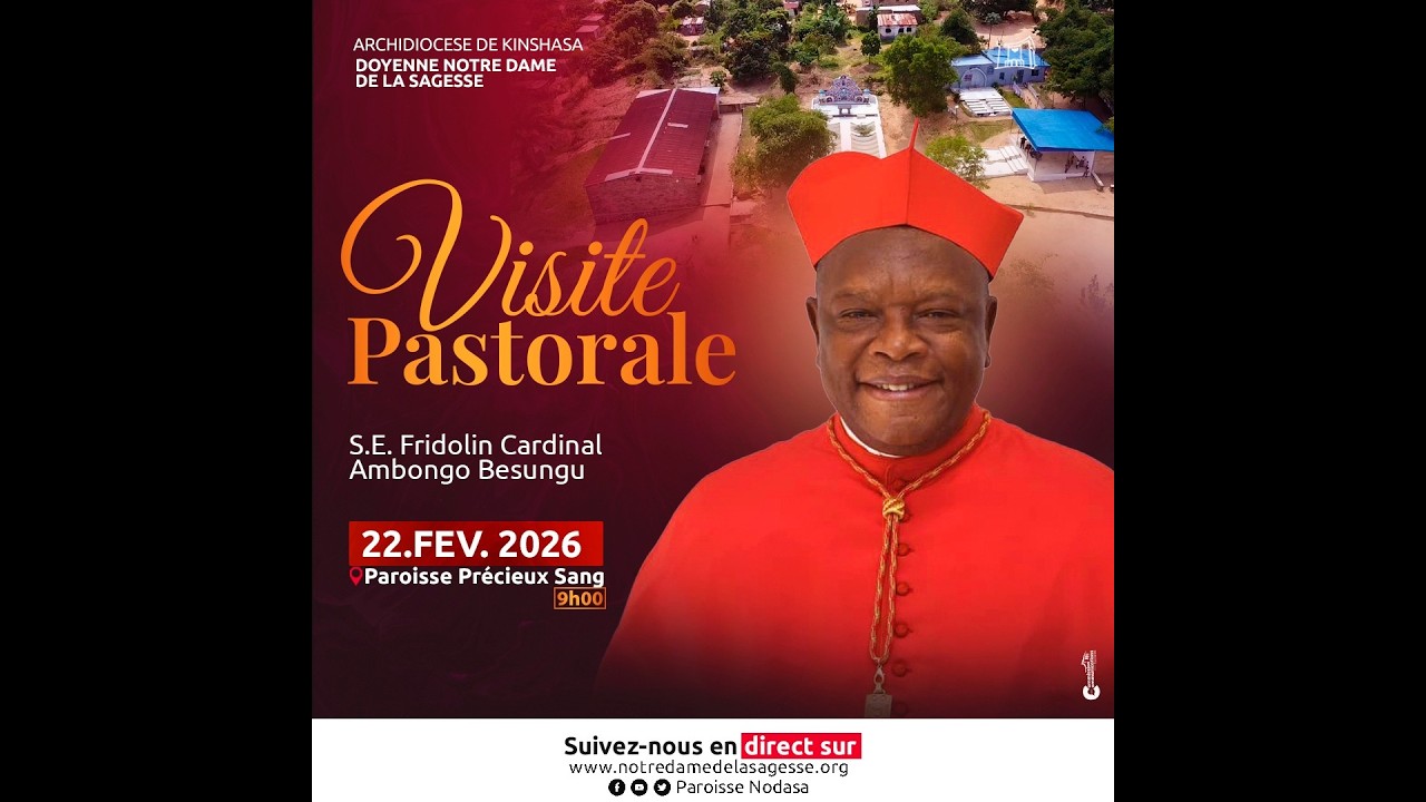 VISITE PASTORALE DE S. Em FRIDOLIN CARDINAL AMBONGO A LA PASOISSE PRECIEUX SANG QUARTIER TCHAD